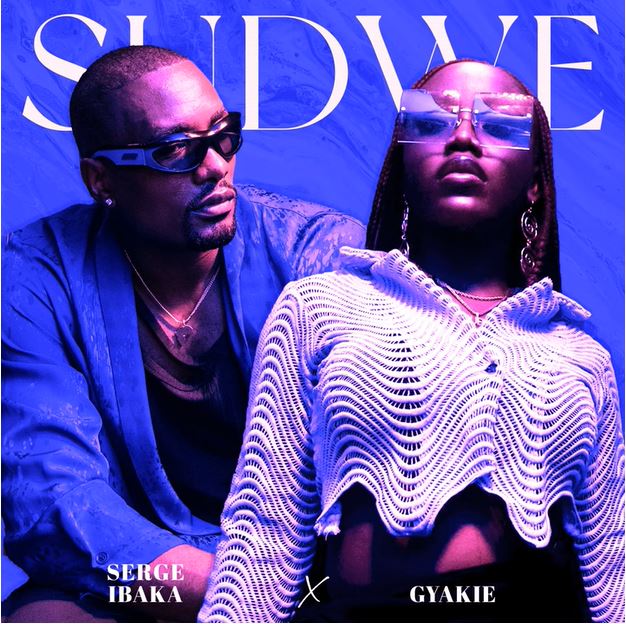 Gyakie Collaborates With Nba Star Serge Ibaka On SUDWE.