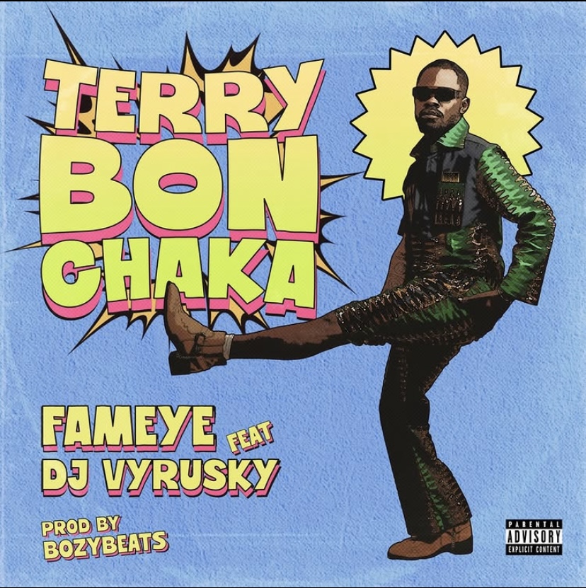 Fameye and DJ Vyrusky Set to Release TERRY BONCHAKA