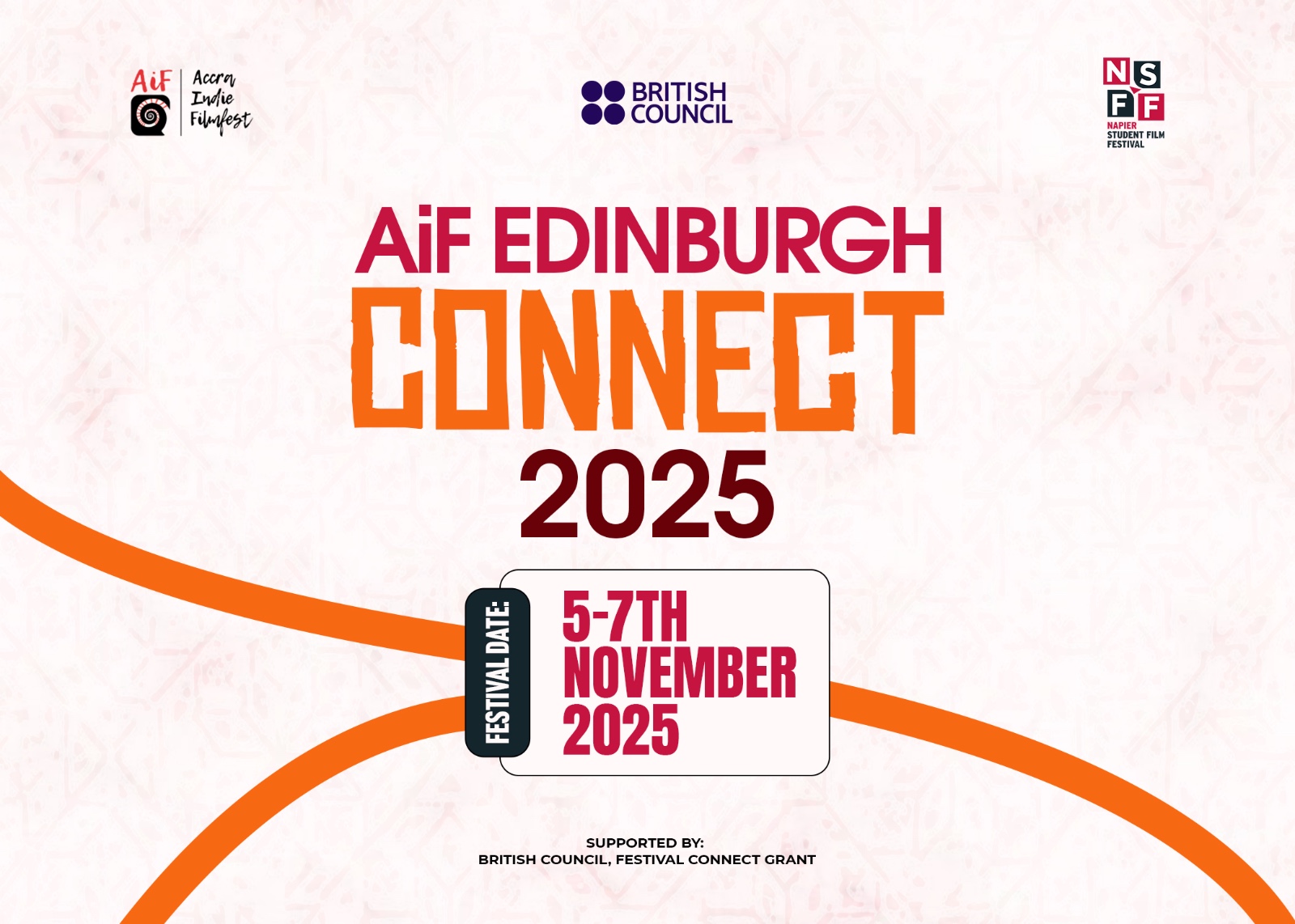 Accra Indie Filmfest (AiF) Wins British Council’s Festival Connect Grant To Organise AiF Edinburgh Connect In Scotland (UK)
