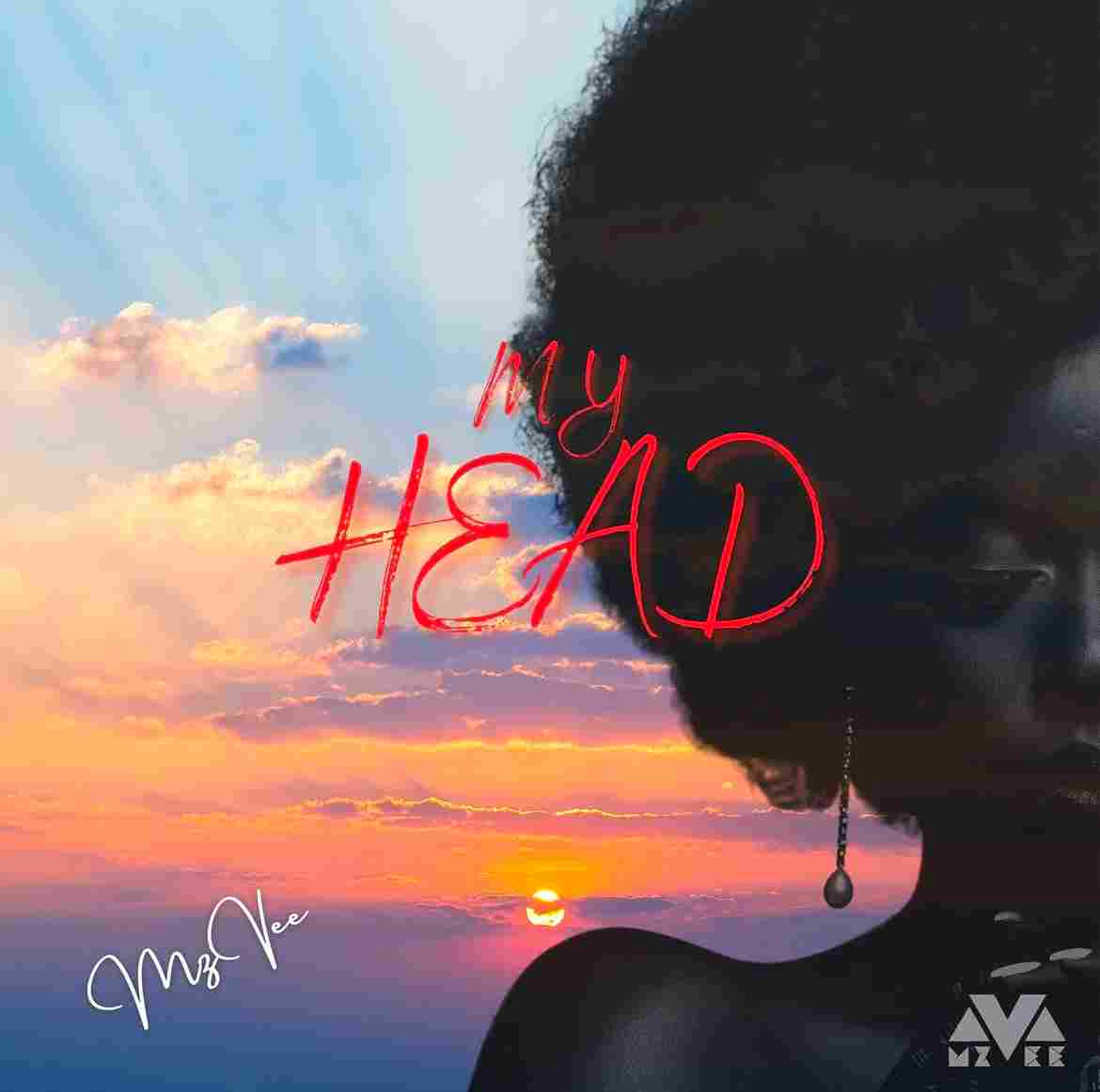 MzVee Releases New Song, MY HEAD