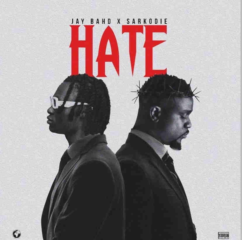 Jay Bhad and Sarkodie Team Up for Highly Anticipated Single HATE Dropping Today
