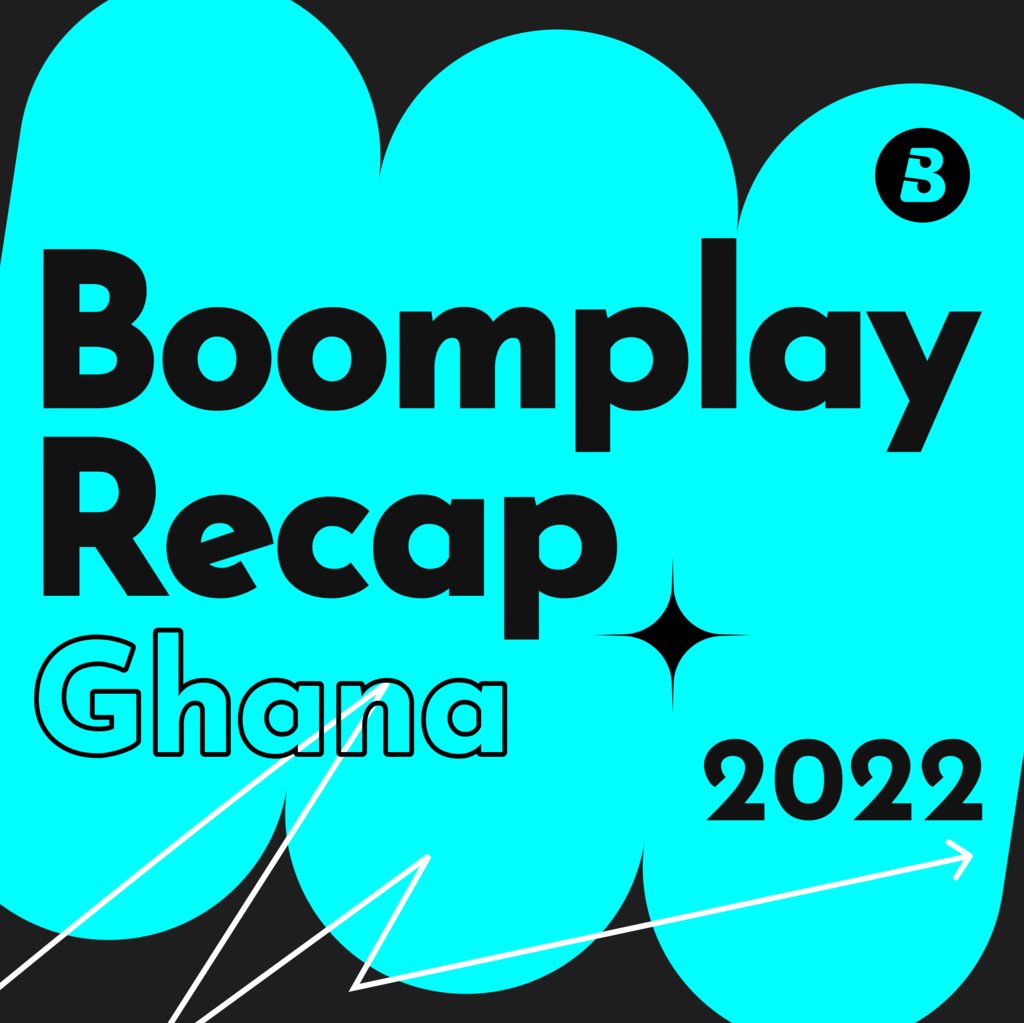  Boomplay Recap 2022: Black Sherif, Wendy Shay, Shatta Wale, Gyakie & More are Top Artistes 