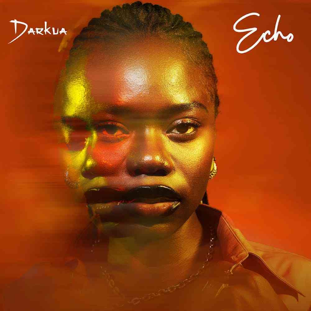 Ghanaian Afrofusion Artiste Darkua Sets the Mood with Debut Single ECHO