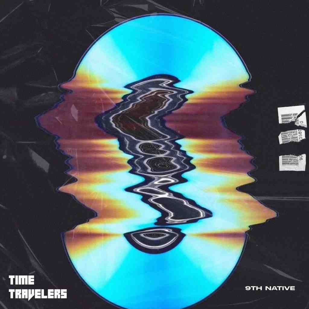 9thNative Releases TIME TRAVELERS EP