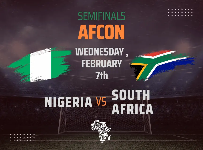 Diplomatic Tensions Rise As Nigeria And South Africa Lock Horns Ahead Of Africa Cup Of Nations Semi-Final